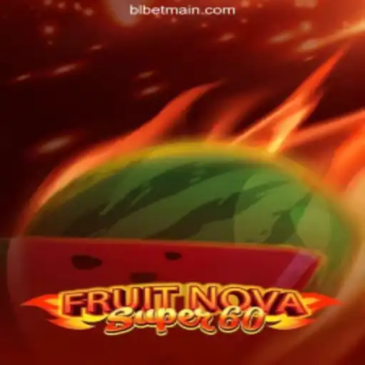 Exploring the World of FruitNovaSuper60: A Thrilling Casino Experience